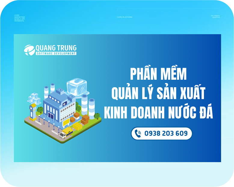 Phần mềm quản lý sản xuất kinh doanh nước đá