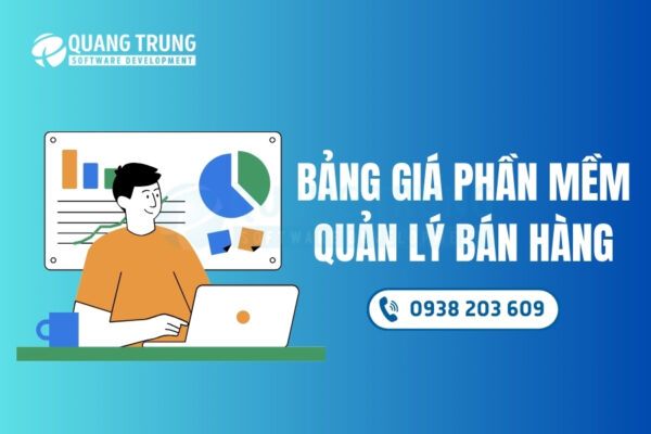 Bảng giá phần mềm quản lý bán hàng